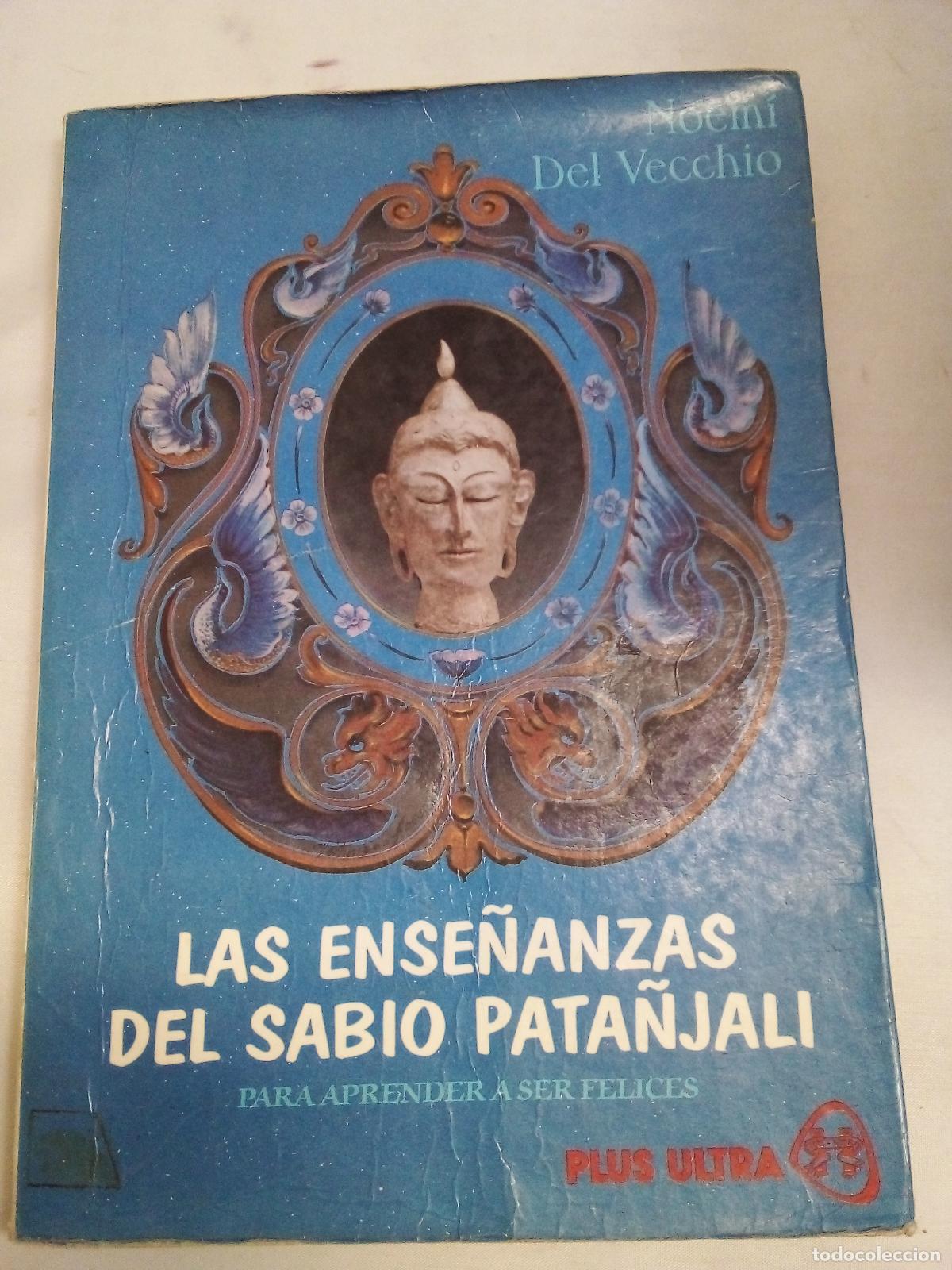 Libri di seconda mano: Las ense&ntilde;anzas del sabio Pata&ntilde;jali - Noemi Del Vecchio