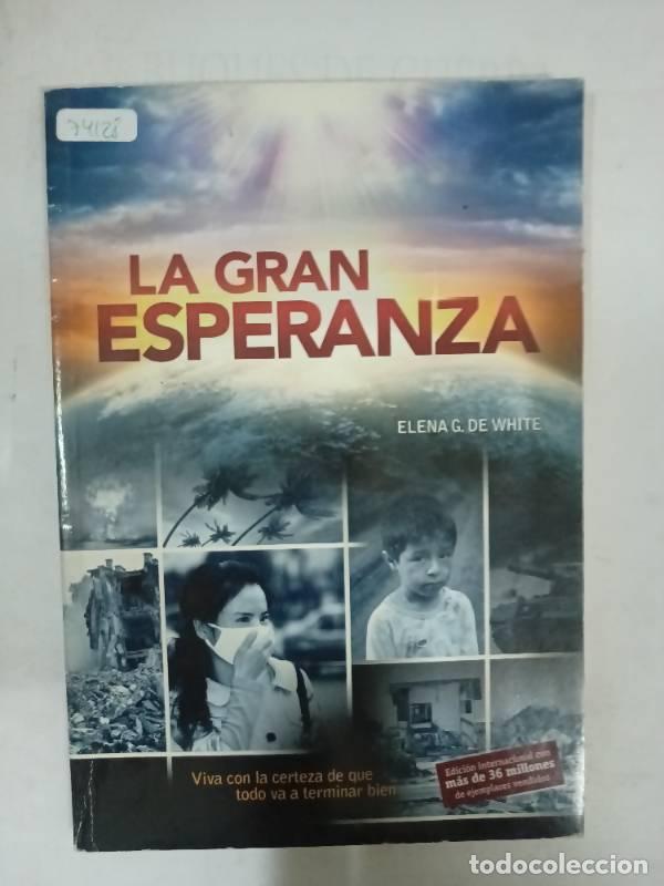 Libros: La Gran Esperanza - Elena G. DE WHITE - Foto 1