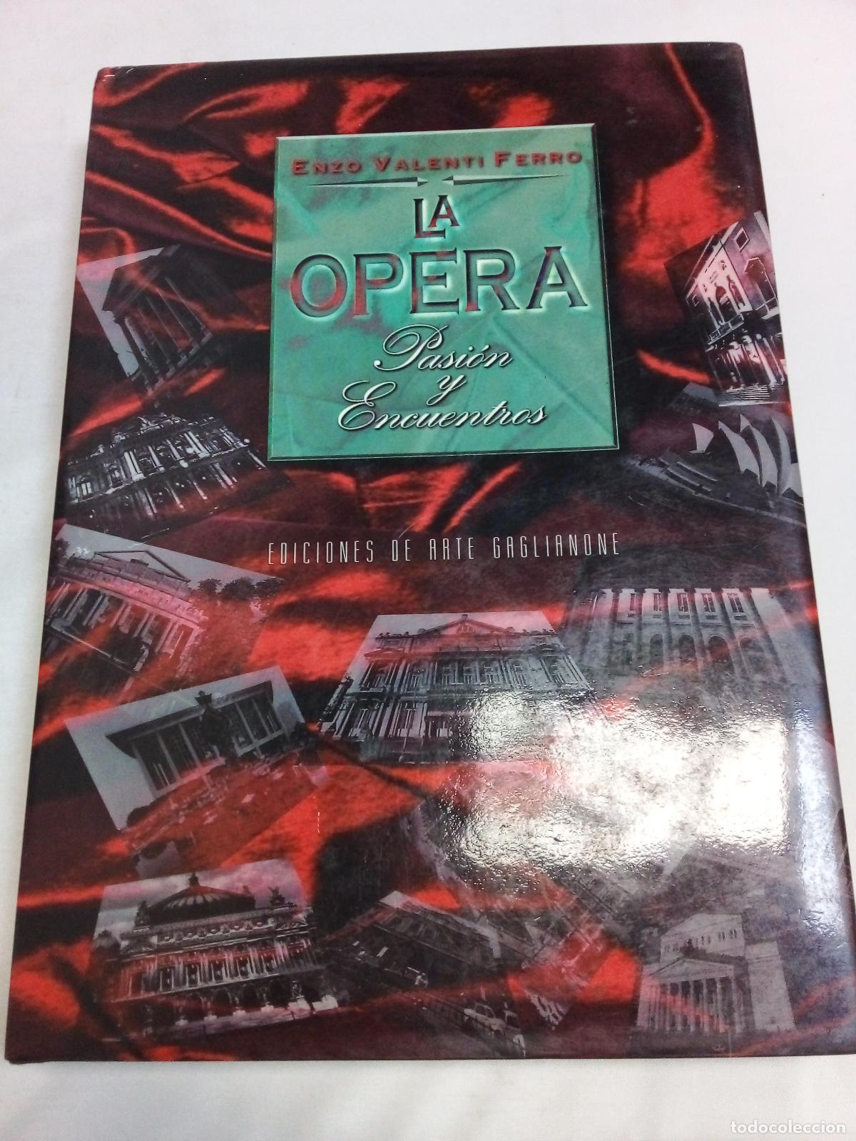 Libros: Opera - Pasion y Encuentros, La - Enzo Valenti Ferro - Foto 1