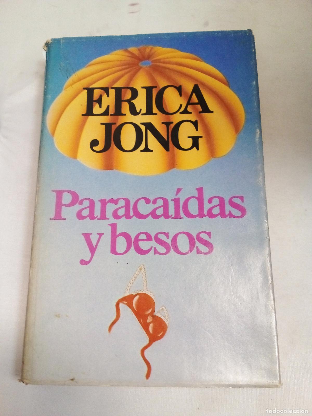 Libros: Paracaidas y besos - Erica Jong - Foto 1