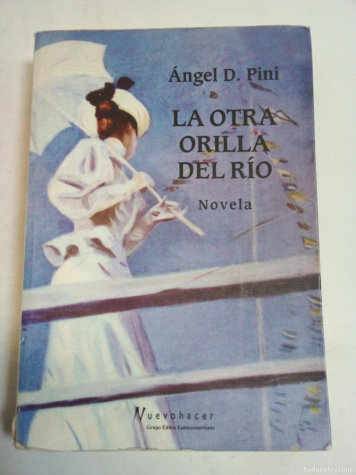 Libros: La otra orilla del rio - Angel d pini - Foto 1