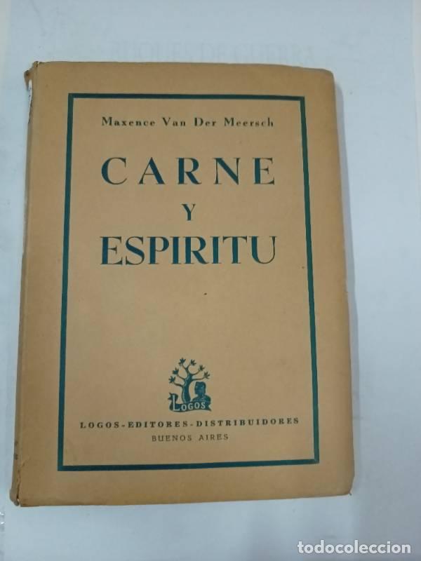 Libros: Carne y espiritu - Maxence Van Der Meersch - Foto 1