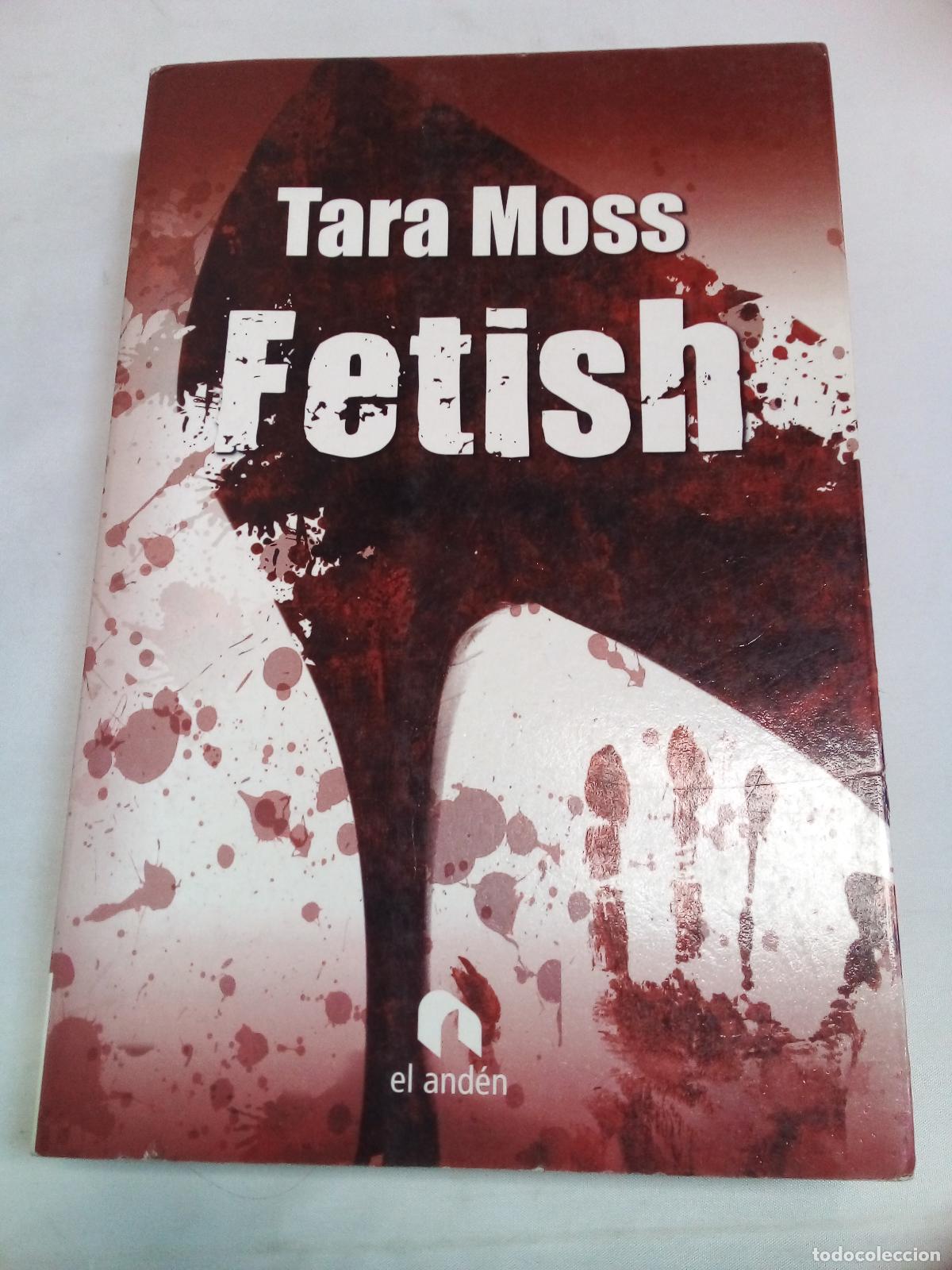Libros: Fetish - Tara Moss - Foto 1