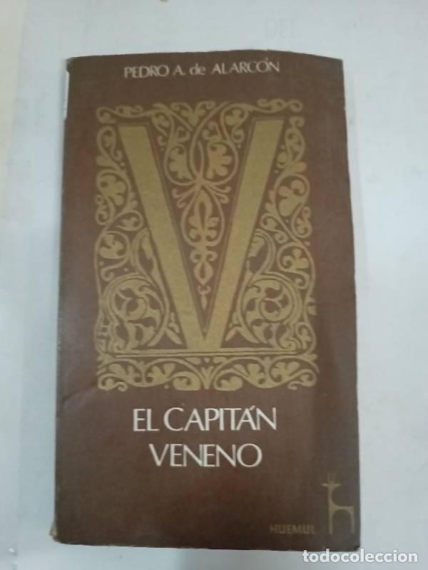 Libros: El capitan veneno - Pedro de Alarcon - Foto 1