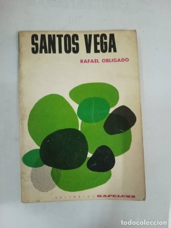 Libros: Santos vega - Rafael Obligado - Foto 1