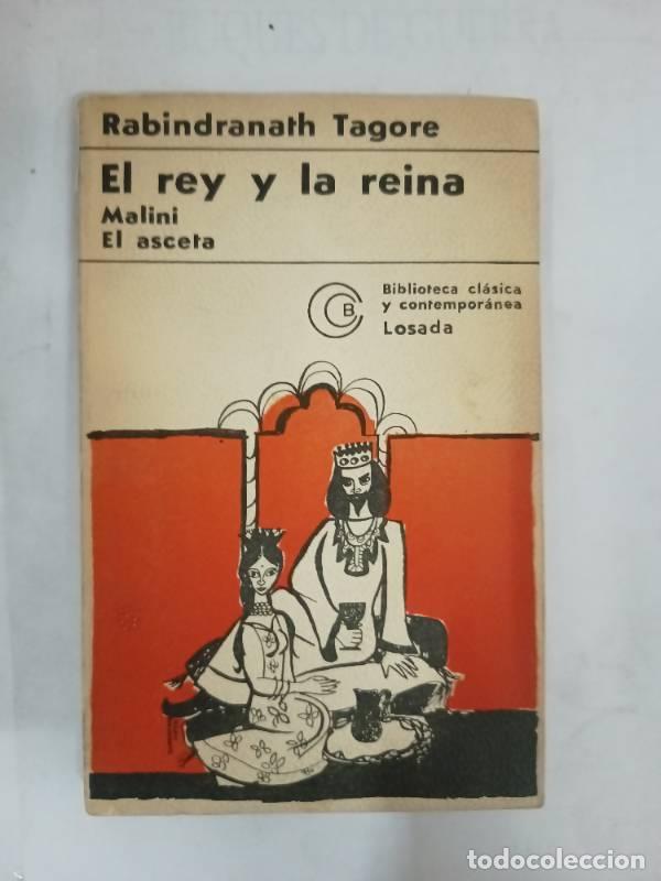 Libros: El rey y la reina - Rabindranath Tagore - Foto 1