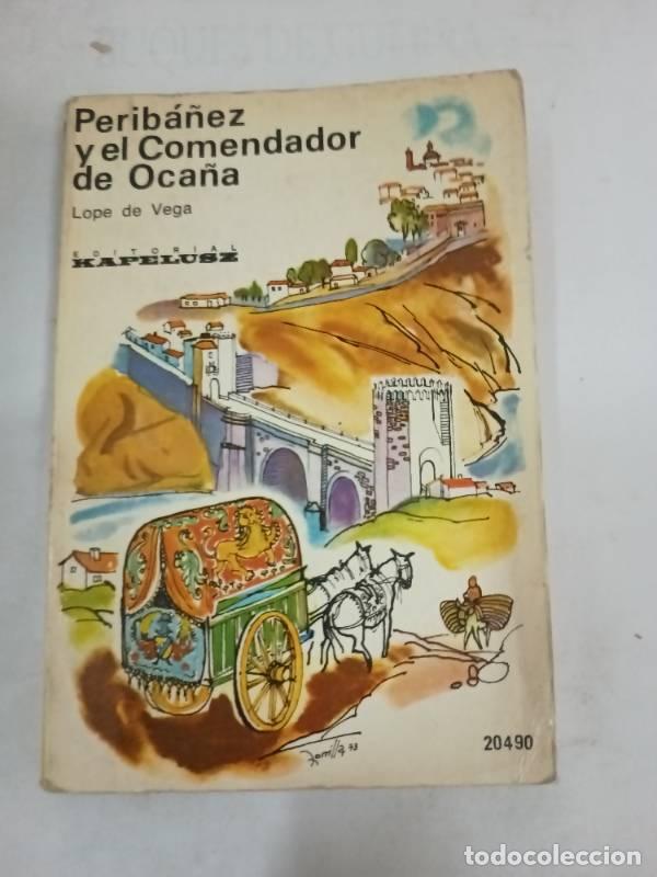 Libros: Periba&ntilde;ez y el comendador de oca&ntilde;a - Lope de Vega - Foto 1