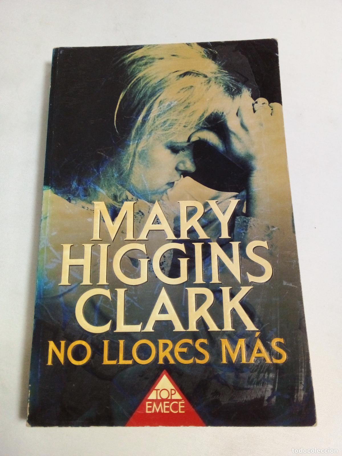 Libros: No Llores Mas - Higgins Clark - Foto 1