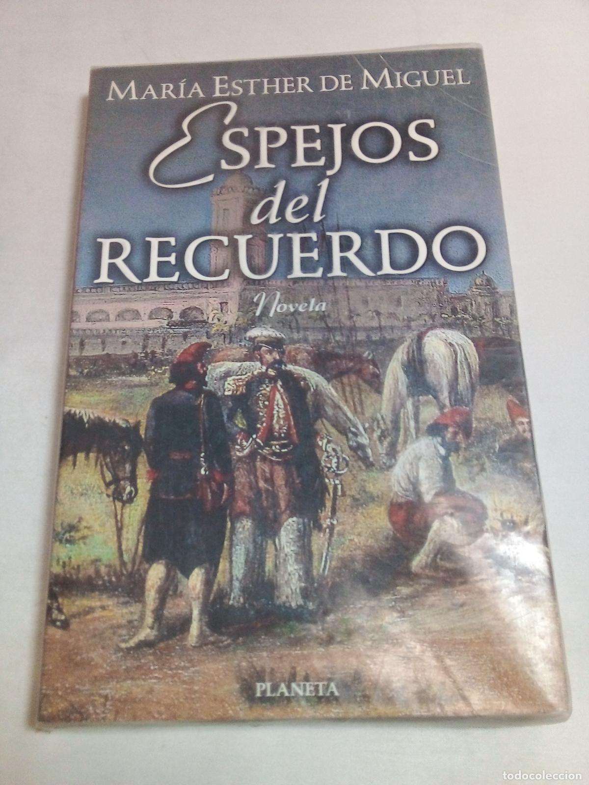 Libros: Espejos del Recuerdo - Maria Esther De Miguel - Foto 1