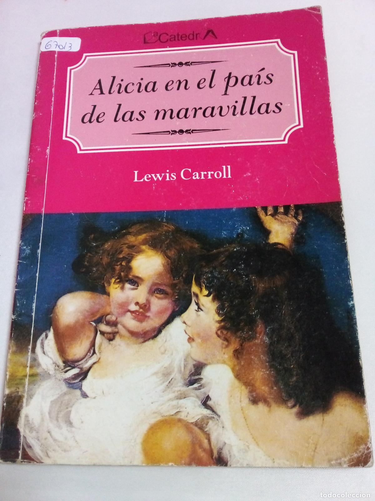 Libros: Alicia en el pais de las maravillas - Lewis Carroll