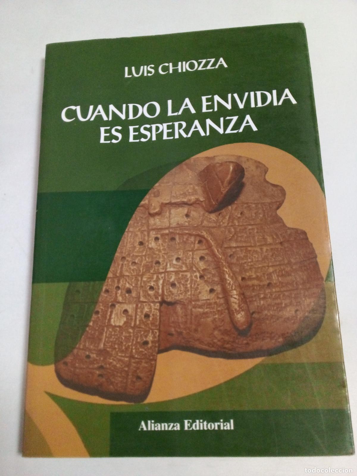 Libros: Cuando La Envidia Es Esperanza - Luis Chiozza - Foto 1