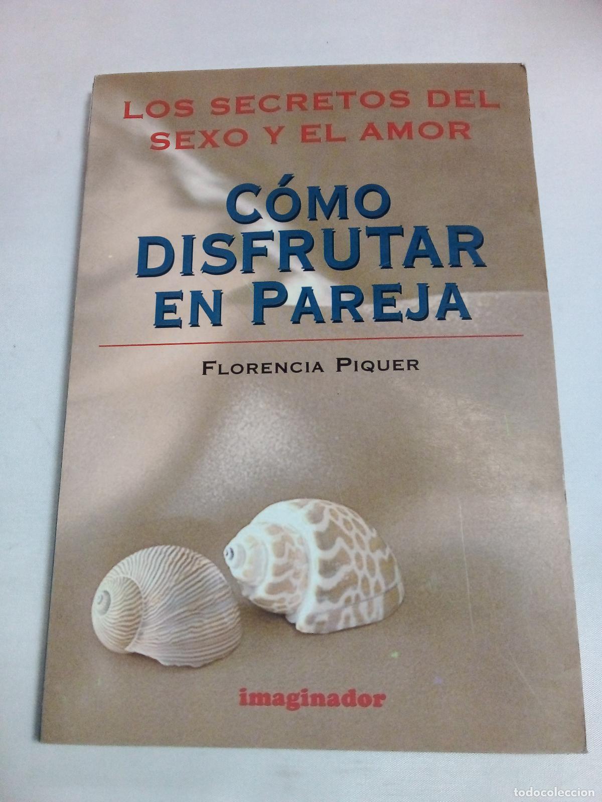 B&uuml;cher: Como disfrutar en pareja / How to enjoy a couple - Florencia Piquer