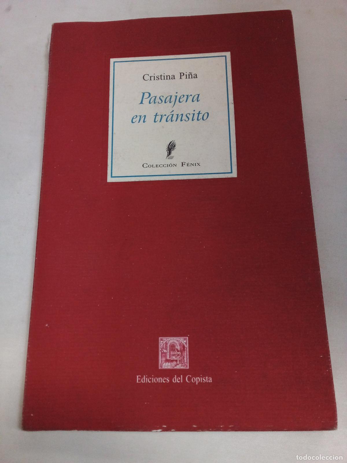 Libros: &rdquo;Pasajera en tr&aacute;nsito.-- ( F&eacute;nix ; 38 )&rdquo; - Cristina Pi&ntilde;a - Foto 1
