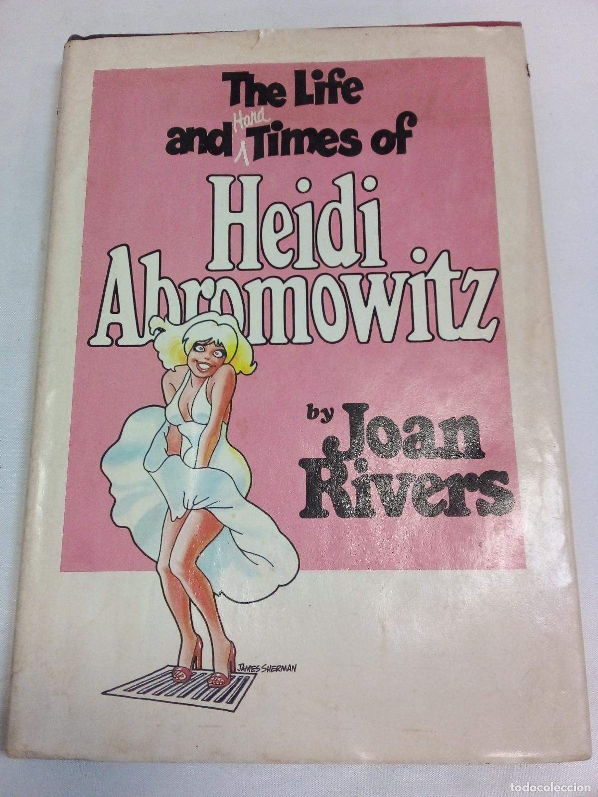 Libros: The Life and Hard Times of Heidi Abromowitz - Joan Rivers
