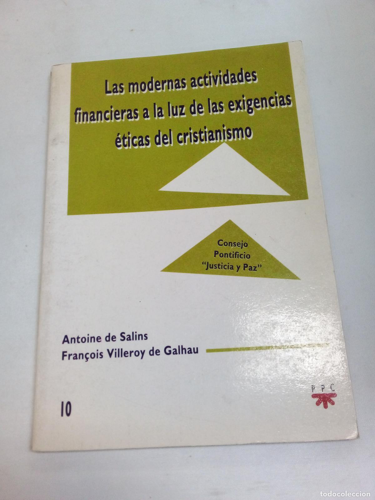 Livres: El desarrollo de las modernas actividades financieras a la luz de las exigencias &eacute;ticas del cristian