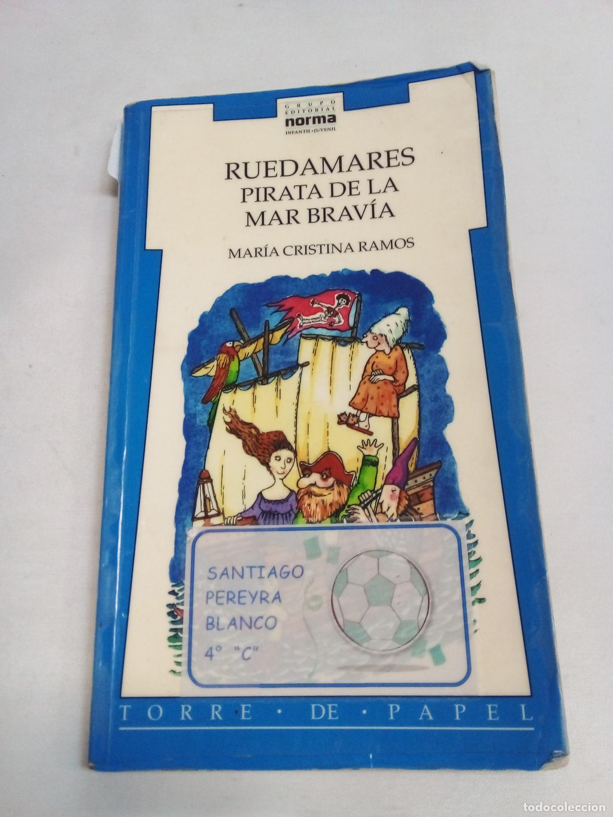 Libros: Ruedamares Pirata De LA Mar - Maria Cristina Ramos