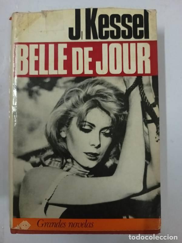 Libros: Belle de jour - J. Kessel - Foto 1