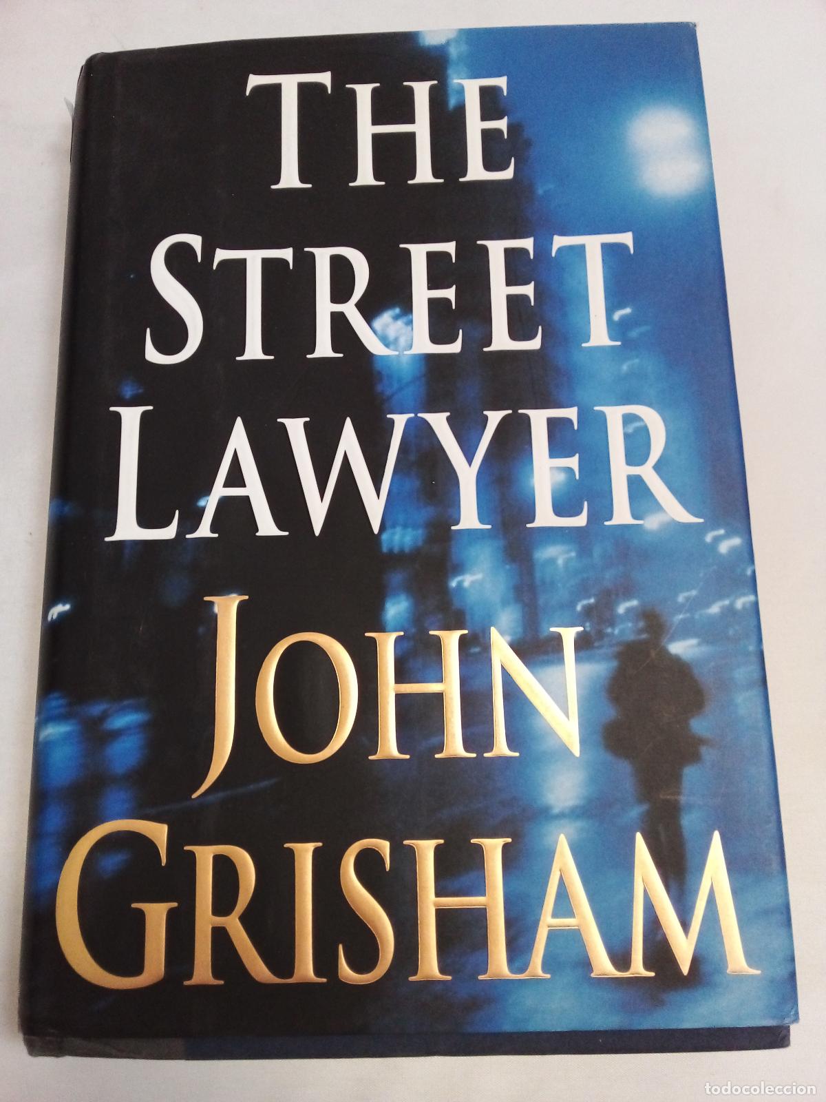 Libros: The street lawyer - John Grisham - Foto 1