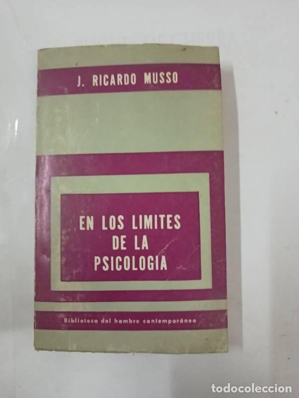 B&uuml;cher: En los limites de la psicologia - J. Ricardo Musso