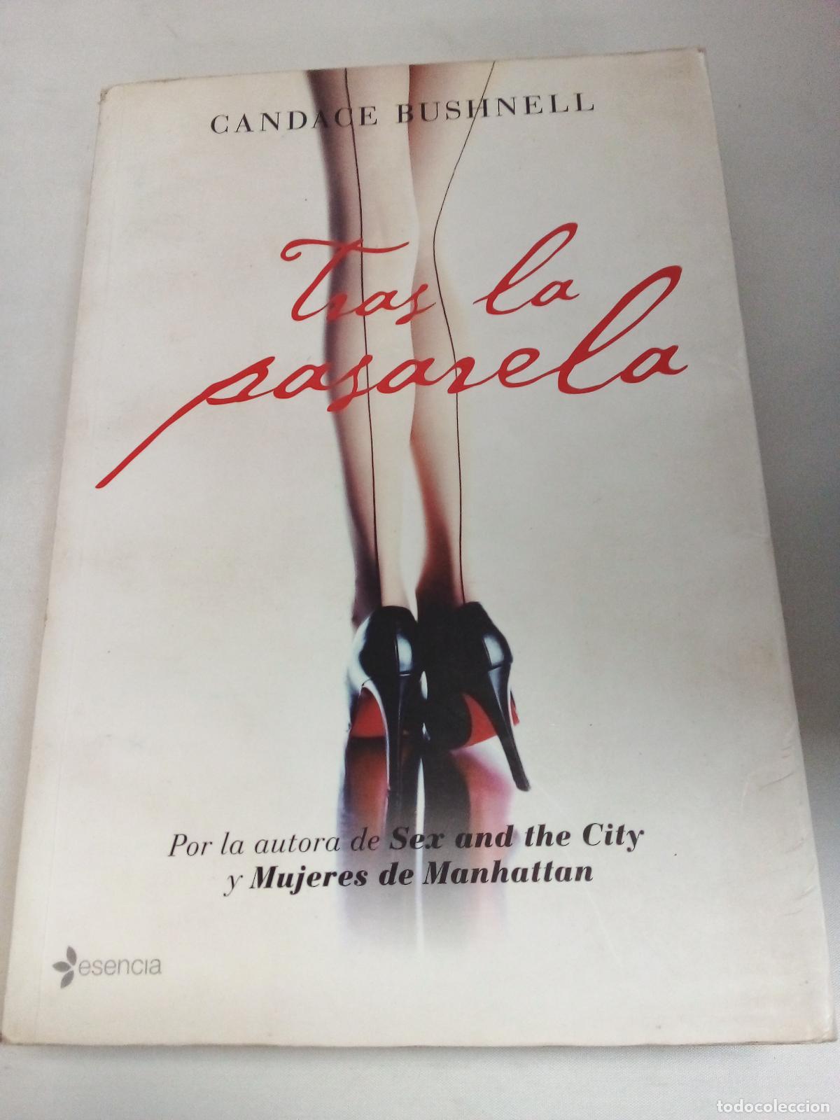 Libros: Tras la pasarela - Candace Bushnell - Foto 1
