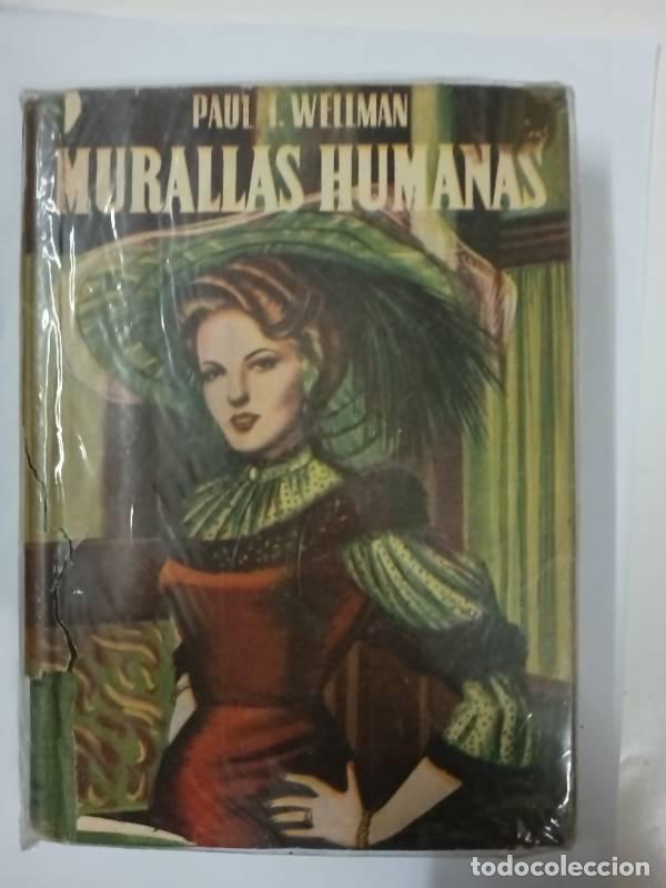 Libros: Murallas humanas - Paul Wellman - Foto 1