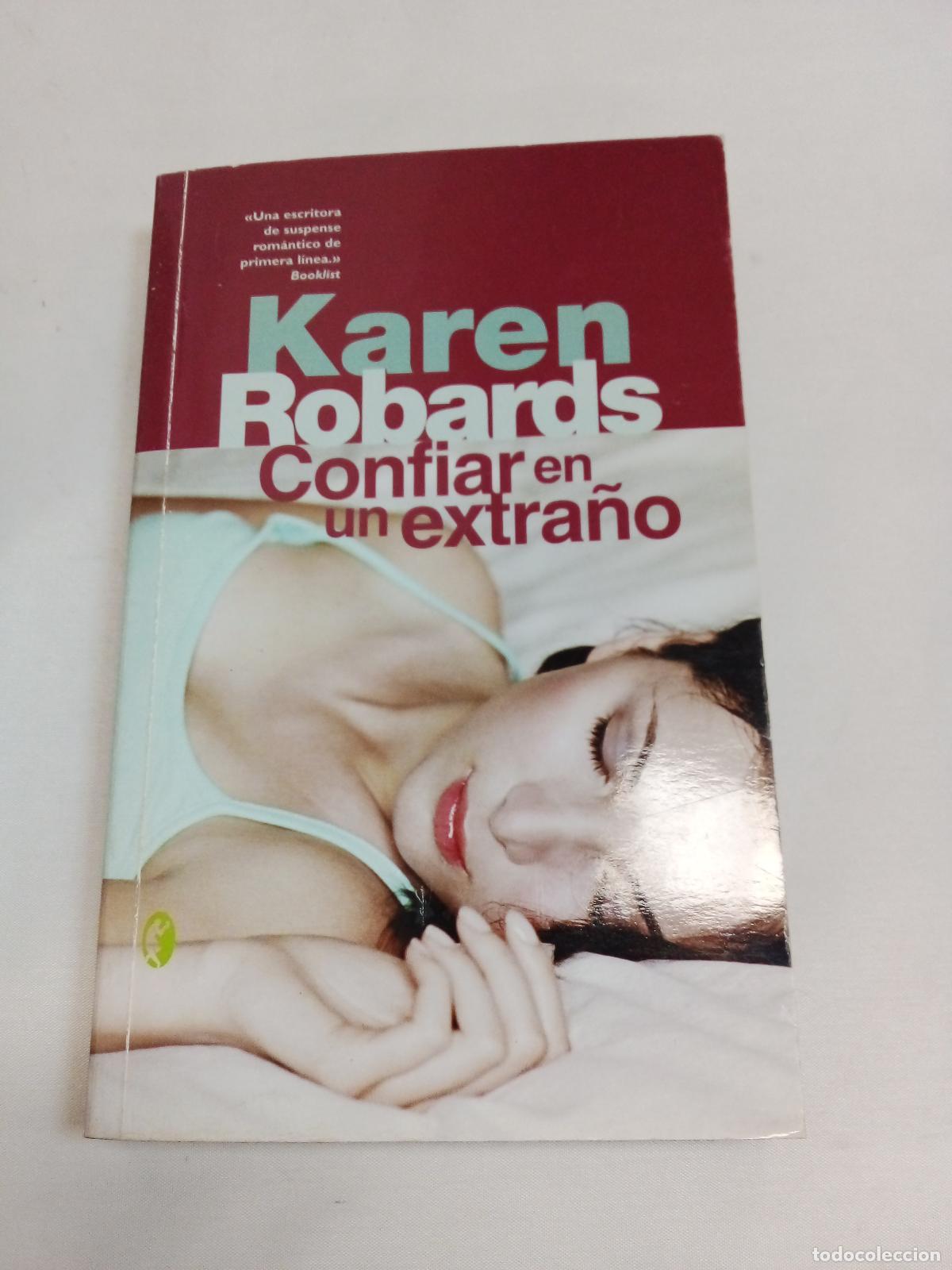 Libros: Confiar En Un Extrano - Karen Robards - Foto 1