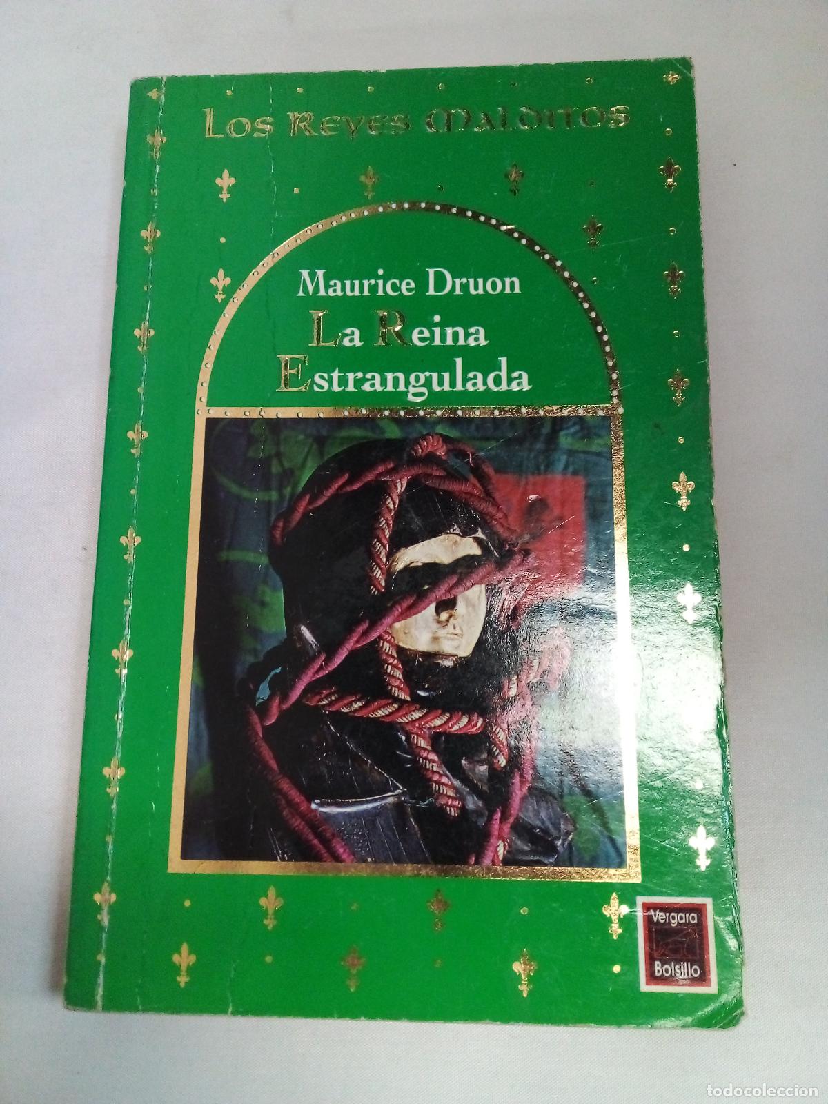 Libros: La Reina estrangulada - Maurice Druon - Foto 1