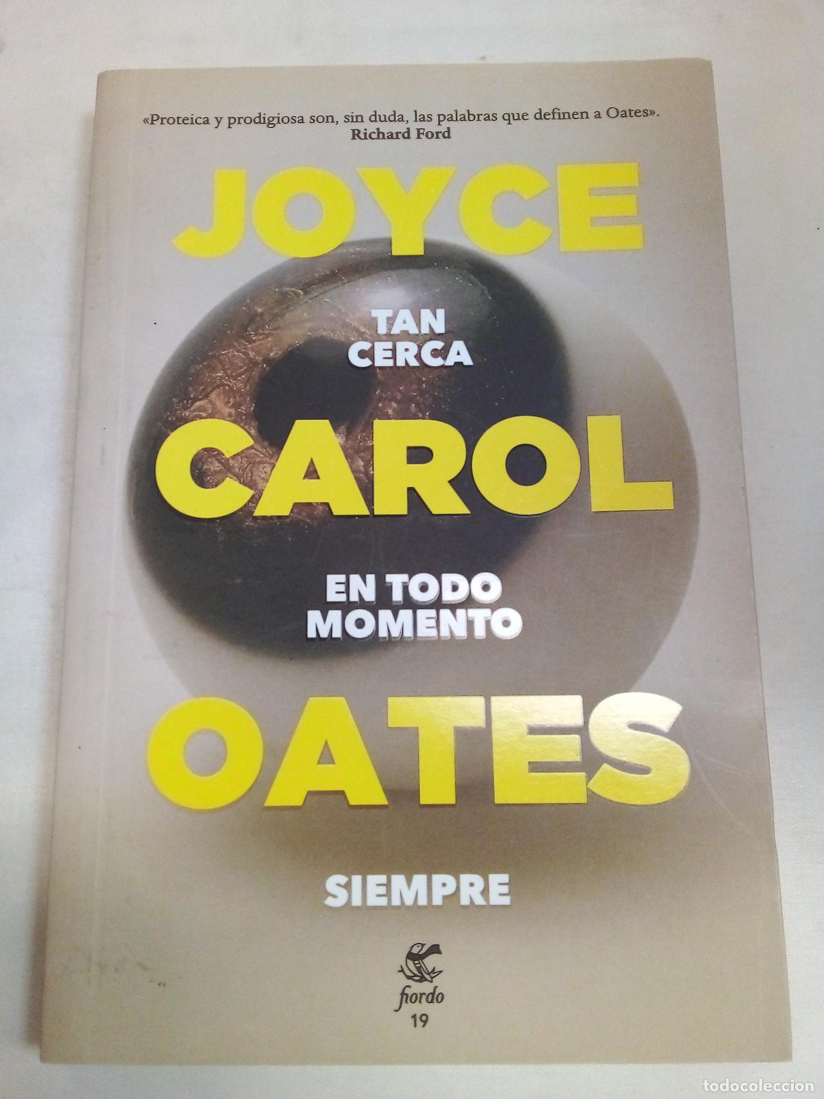 Libros: tan cerca en todo momento siempre - joyce carol oates - Foto 1