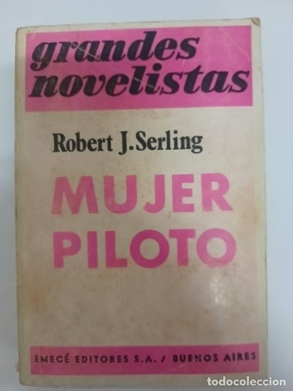 Libros: Mujer piloto - Robert Serling - Foto 1