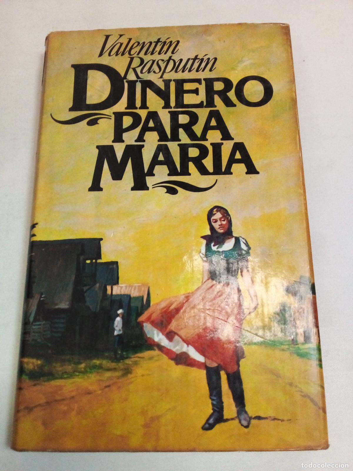 Libros: Dinero Para Maria - Valentin Grigorevich Rasputin - Foto 1