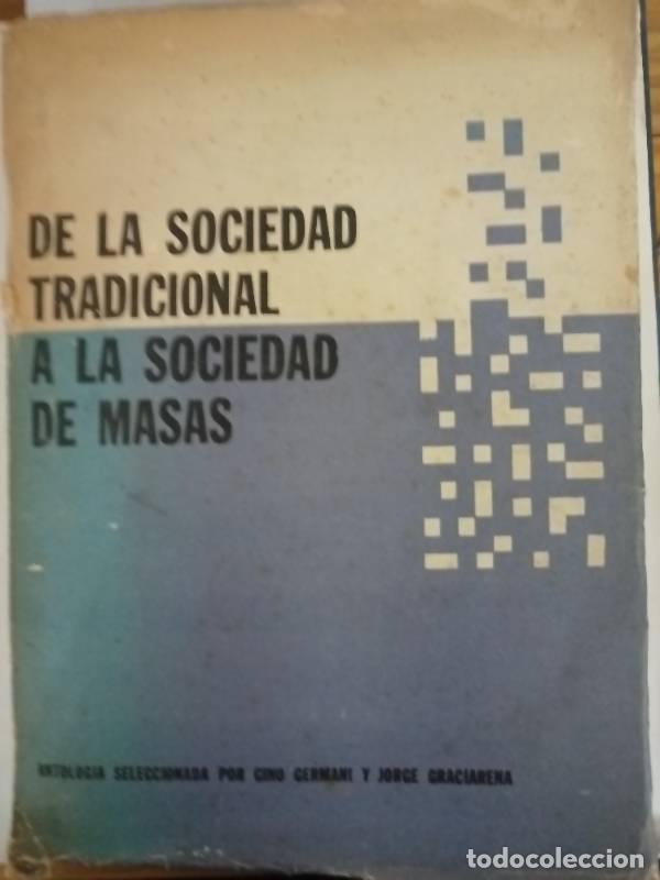 Livros em segunda m&atilde;o: De la sociedad tradicional a la sociedad de masas - Germani - Graciarena