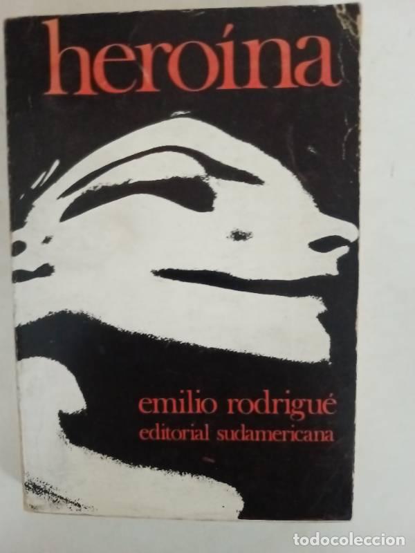 Libros: Heroina - Emilio Rodrigue - Foto 1