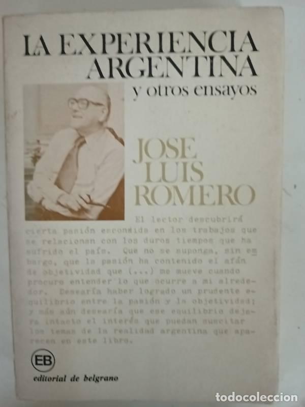 Libri di seconda mano: La experiencia argentina y otros ensayos - Jose Luis Romero
