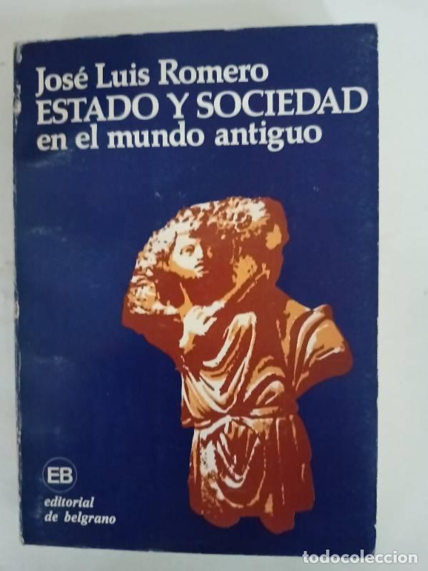 Libros: Estado y sociedad en el mundo antiguo - Jose Luis Romero