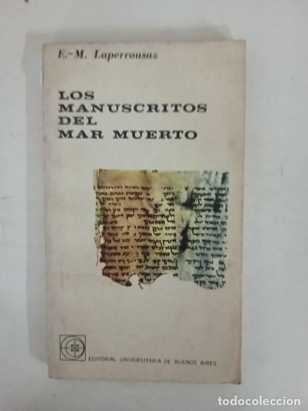 Libros: Los manuscritos del mar muerto - E.M. Laperrousaz