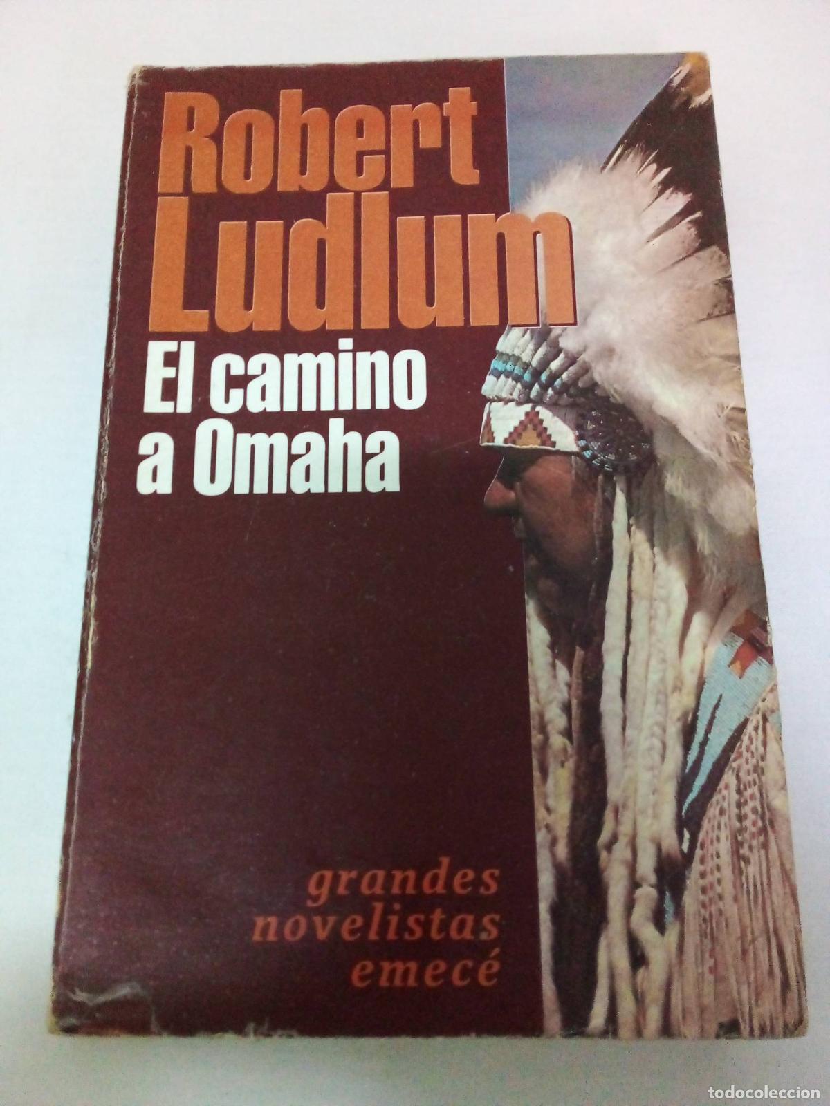 Libros: El Camino De Omaha - Robert Ludlum - Foto 1