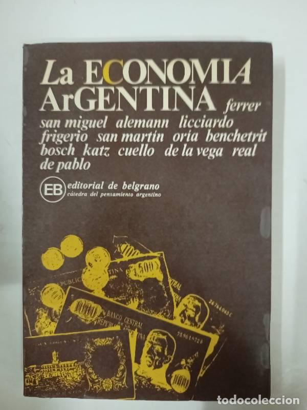 Libri di seconda mano: La economia argentina - Varios autores