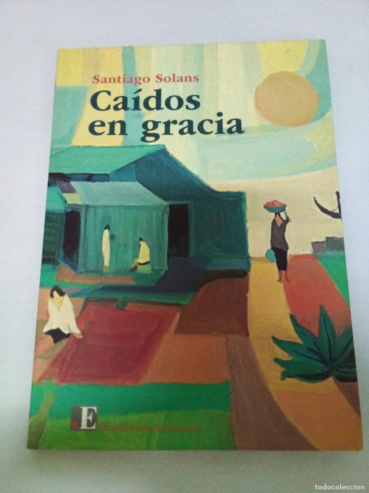 Libros: Caidos en gracia - Santiago Solans - Foto 1