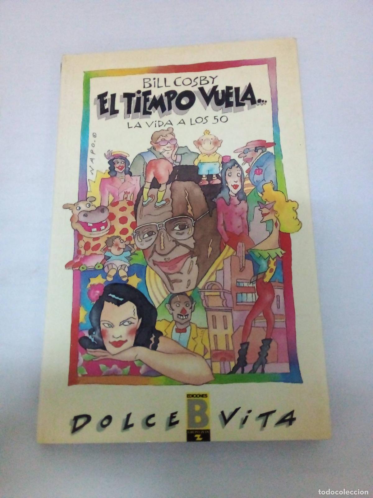 Libros: El Tiempo Vuela (La Visa A Los 50) - Bill Cosby - Foto 1