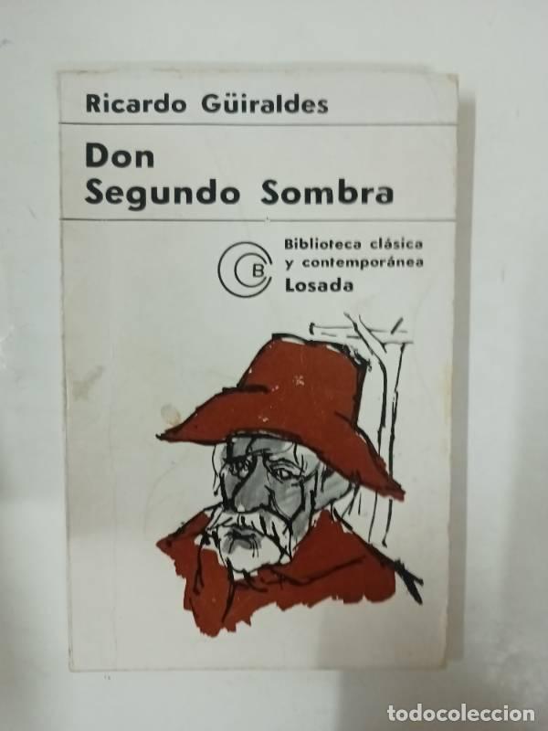 Libros: Don segundo sombra - Ricardo Guiraldes - Foto 1