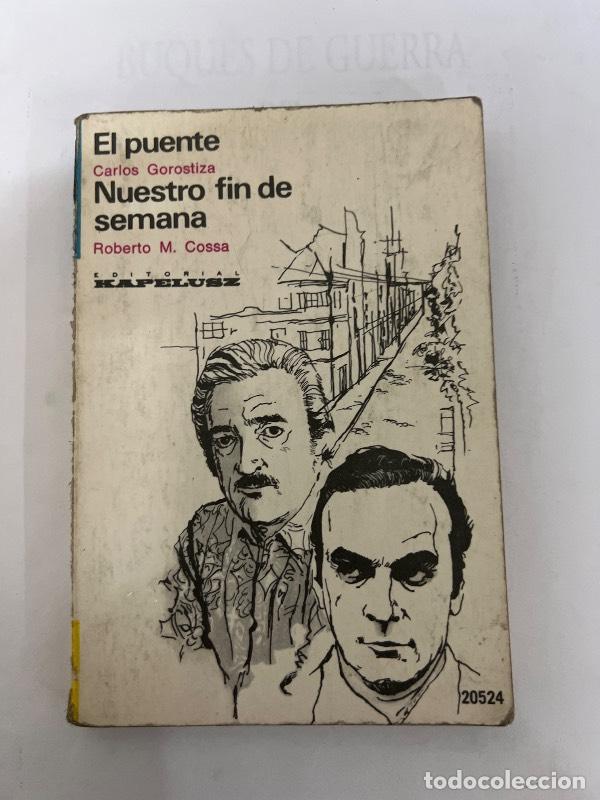 Libros: El puente - Carlos Gorostiza - Foto 1