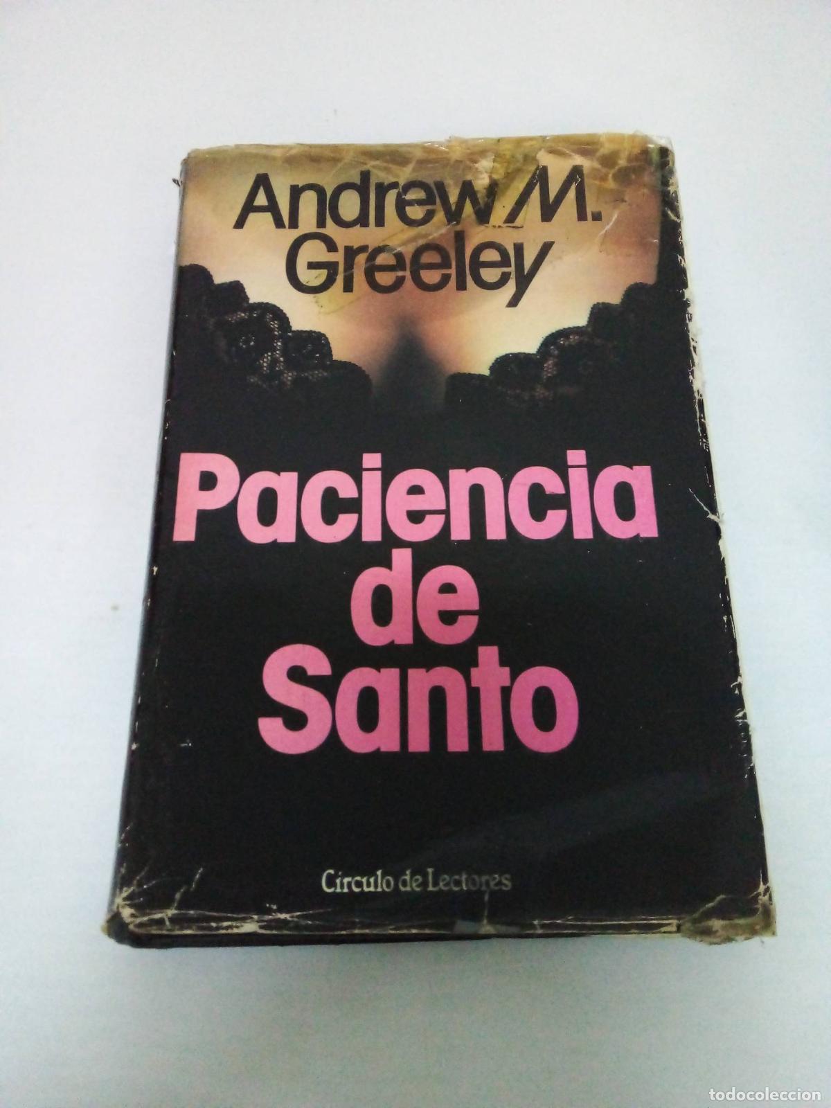 Libros: Paciencia de santo - Andrew Greeley - Foto 1