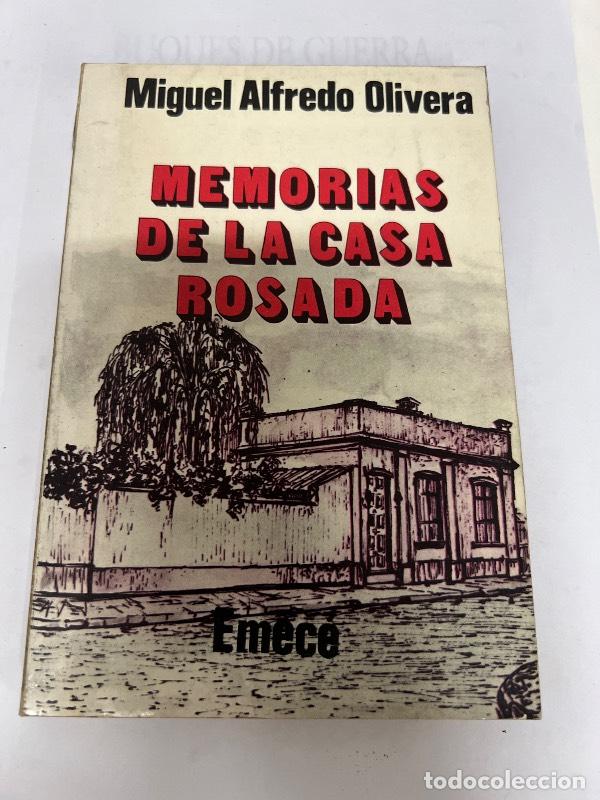 B&uuml;cher: Memorias de la casa rosada - Miguel Alfredo Olivera