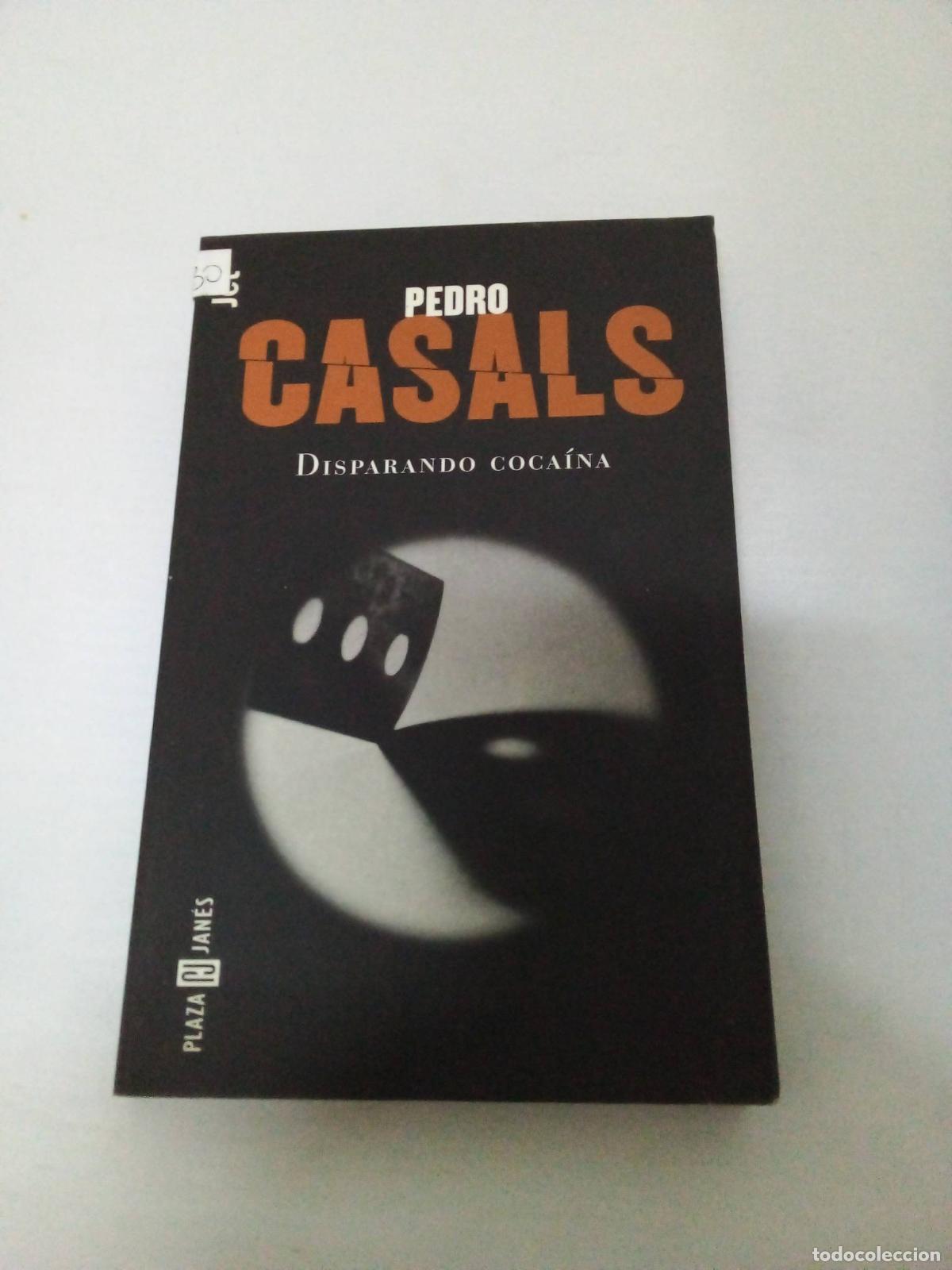 Libros: Disparando Cocaina - Casals Aldama, Pedro - Foto 1