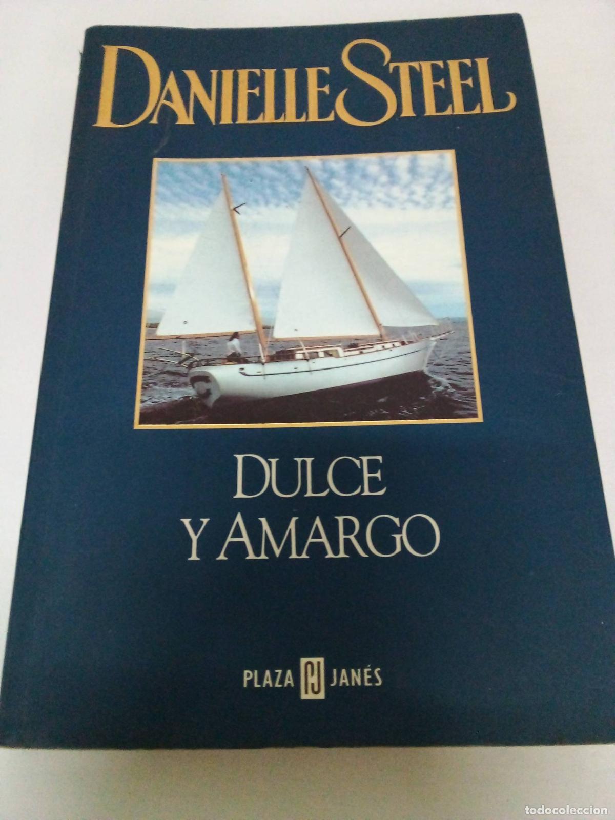 Libros: Dulce Y Amargo / Bittersweet - Danielle Steel - Foto 1