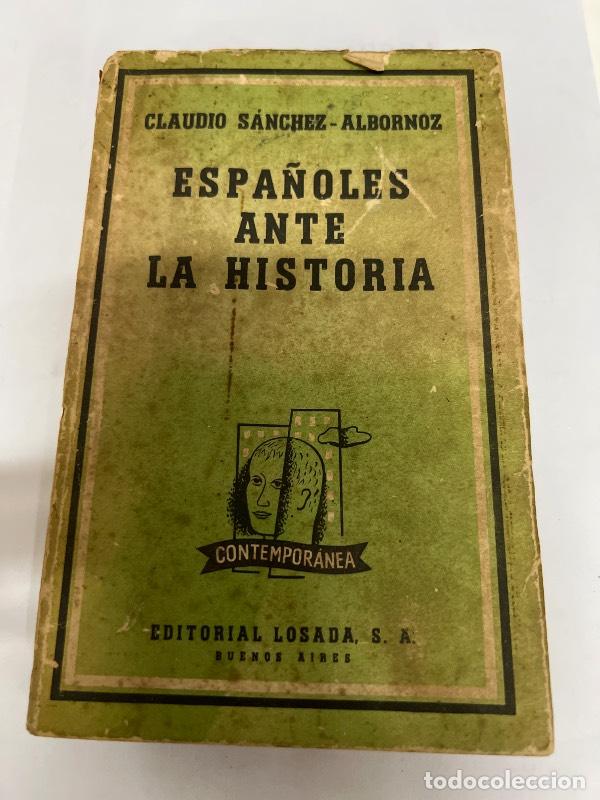 Libri di seconda mano: Espa&ntilde;oles ante la historia - Claudio Sanchez Albornoz