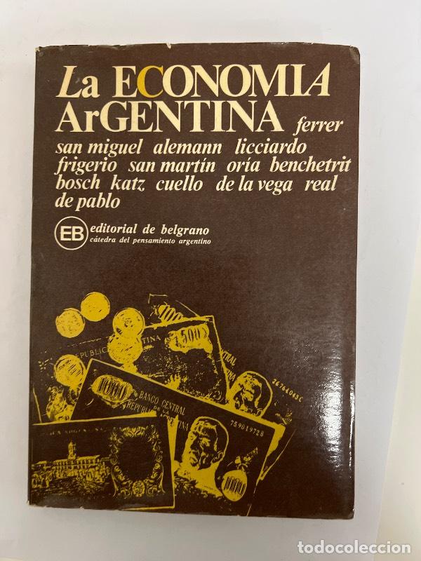 Libri di seconda mano: La economia argentina - Varios autores