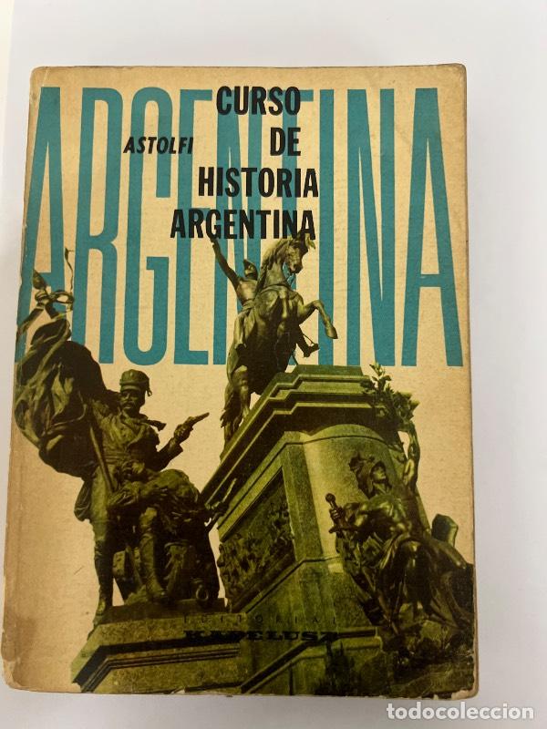 Libros: Curso de historia argentina - Astolfi - Foto 1