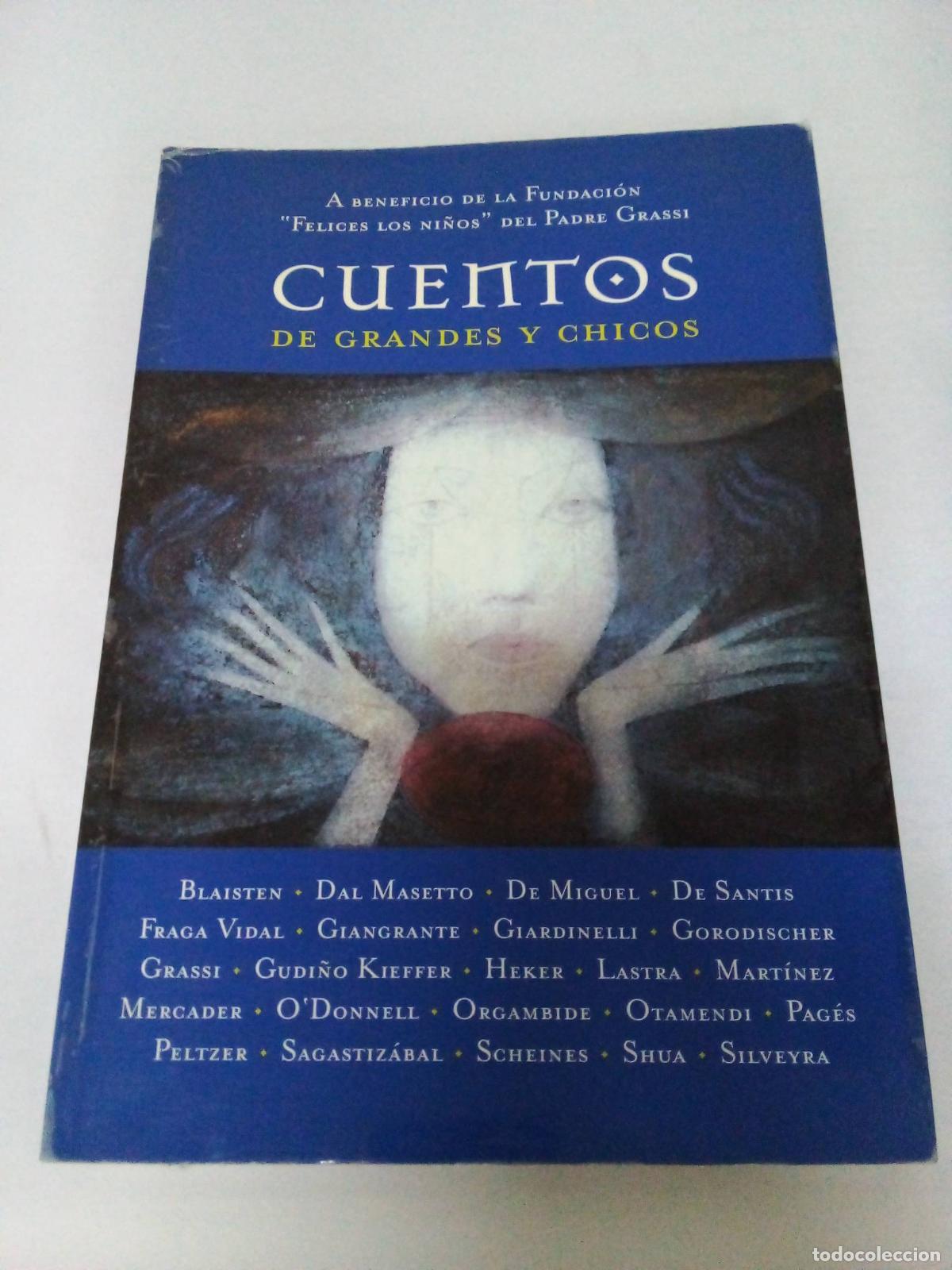 Libri di seconda mano: Cuentos de Grandes y Chicos - Varios autores