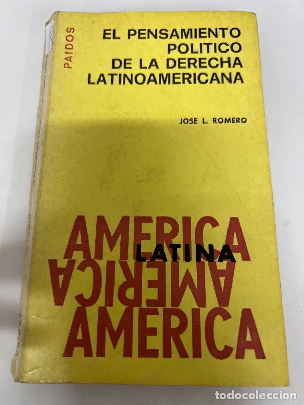Libri di seconda mano: El pensamiento politico de la derecha latinoamericana - Jose Romero